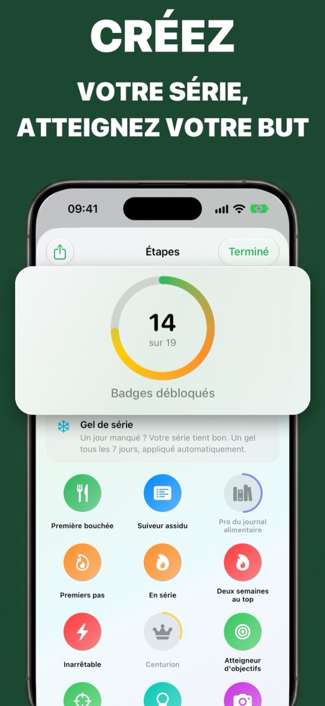 Écran Étapes avec une série de 14 jours, des badges débloqués et un gel de série automatique